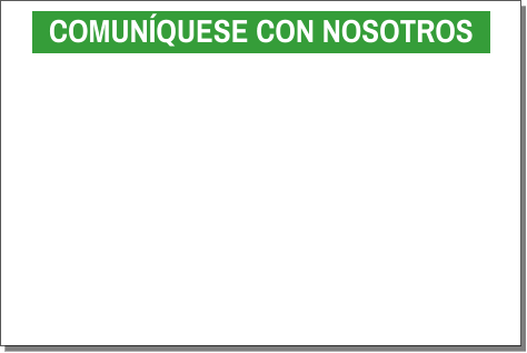 COMUNÍQUESE CON NOSOTROS